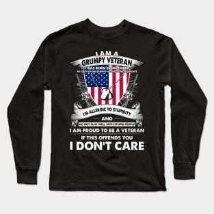 I Am A Grumpy Veteran I Was Born In December My Oath Of Enlistment Has No Expiration Date Long Sleeve T-Shirt